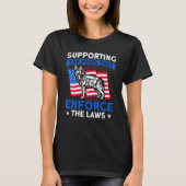 Supporting Paws Enforce The Laws K 9 German Shephe Tシャツ (正面)