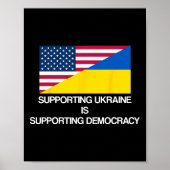 Supporting Ukraine Is Supporting Democracy  ポスター (正面)
