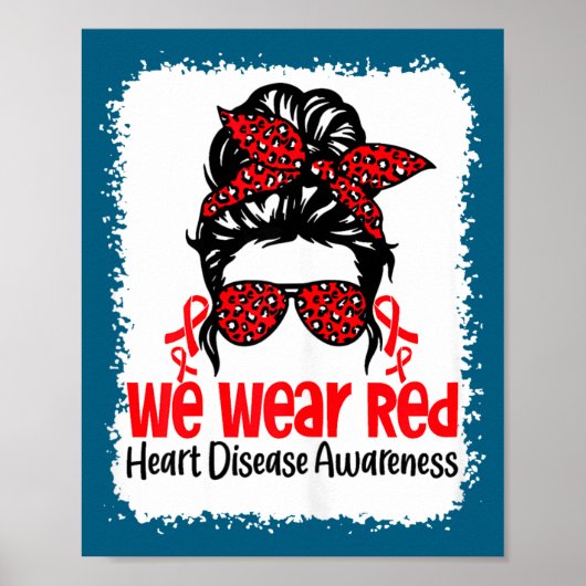 Suprt Heart Disease Awareness We Wear Red Tee Woma ポスター (正面)