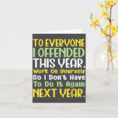 Supse I Offended You Work On Yourself Funny New Ye カード (黄色い花)