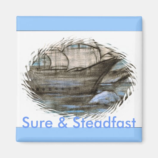 Sure & Steadfast マグネット (正面)
