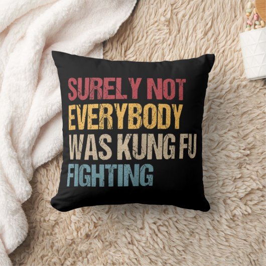 Surely Not Everybody Was Kung Fu Fighting Fun Kung クッション (ブランケット)