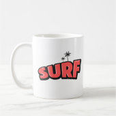 Surf, just surf. In red コーヒーマグカップ (左)