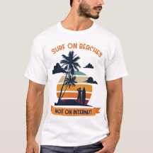 Surf on Beaches Not On Internet