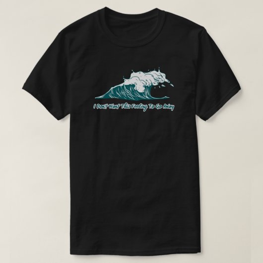 Surf Wave T-Shirt | この気持ちを手放したくない Tシャツ (デザイン正面)
