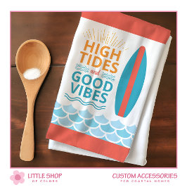 Surfboard High Tides Good Vibes Customizable Beach キッチンタオル