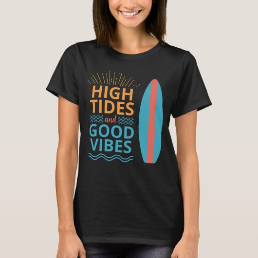 Surfboard High Tides Good Vibes Women's Beach Tシャツ (正面)
