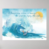 Surfer | Happiness Comes in Waves Inspirational ポスター (正面)