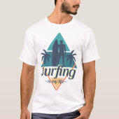 Surfing is My Life Tシャツ (正面)