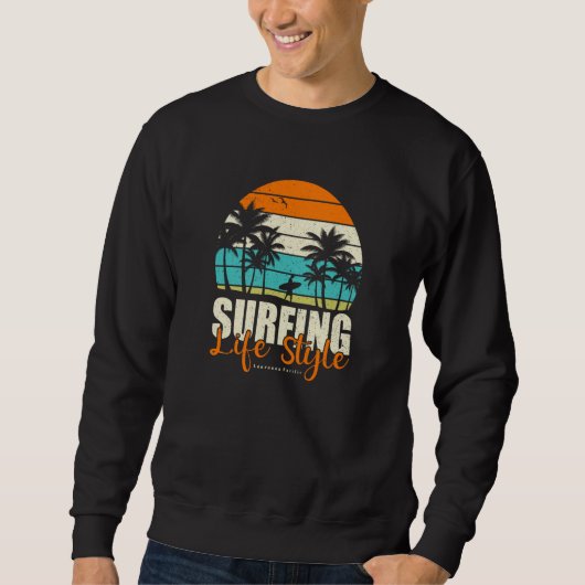 Surfing Life Style Retro Sunset Surfer Summer Beac スウェットシャツ (正面)