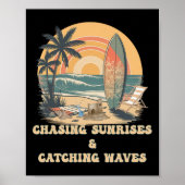 Surfing Waves Chasing Sunrises Surfers Summer  ポスター (正面)