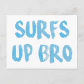 Surfs Up Bro ポストカード (正面)