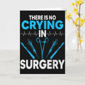 Surgical Surg Tech Gifts - There Is No Crying In S カード (黄色い花)