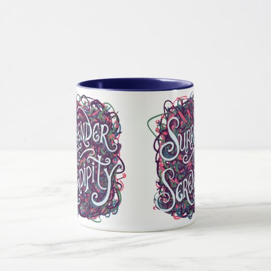 Surrender to Serendipity マグカップ (中央)
