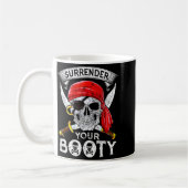Surrender Your Booty Rate Skull Funny Jolly Roger コーヒーマグカップ (左)