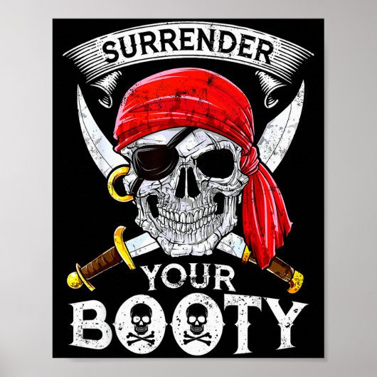 Surrender Your Booty Rate Skull Funny Jolly Roger ポスター (正面)