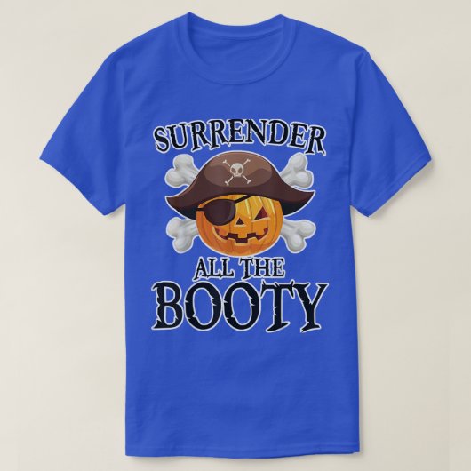 Surrenders The Booty Boo Pumpkin Halloween Lover  Tシャツ (デザイン正面)