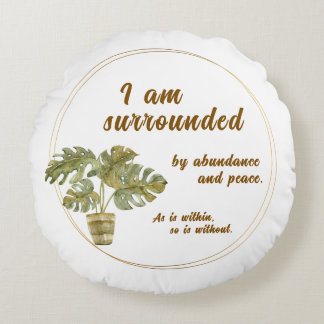 Surrounded by Abundance and Peace Round Cushion ラウンドクッション