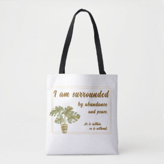 Surrounded by Abundance and Peace Tote Bag トートバッグ