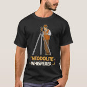 Surveyor geodesy surveying engineer theodolite pro tシャツ (正面)