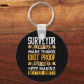 Surveyor Sarcastic Graphic Funny Surveying キーホルダー (正面)