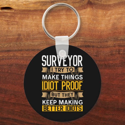 Surveyor Sarcastic Graphic Funny Surveying  キーホルダー (正面)