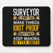 Surveyor Sarcastic Graphic Funny Surveying  マウスパッド (正面)