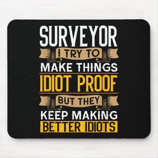 Surveyor Sarcastic Graphic Funny Surveying  マウスパッド (正面)
