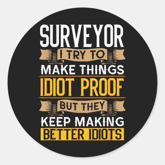 Surveyor Sarcastic Graphic Funny Surveying  ラウンドシール (正面)