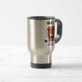 "Survive Monday. BREWED to…" Coffee Mug – Fun Desi トラベルマグ (正面右)