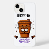 "Survive Monday. BREWED to…" Coffee Mug – Fun Desi Case-Mate iPhoneケース (裏面)