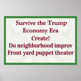 Survive Trump Economy Create! ポスター
