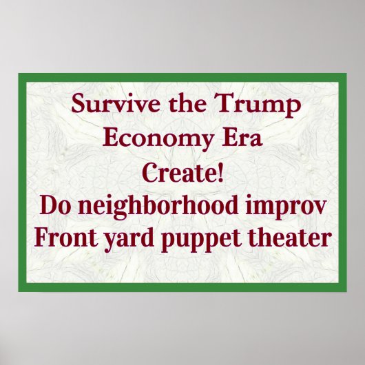 Survive Trump Economy Create! ポスター (正面)