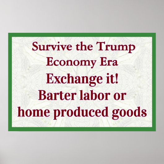 Survive Trump Economy Exhange It ポスター (正面)