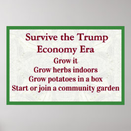 Survive Trump Economy Grow It ポスター