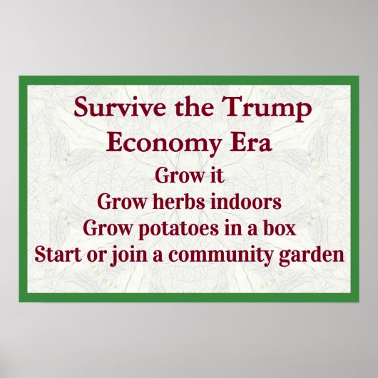 Survive Trump Economy Grow It ポスター (正面)