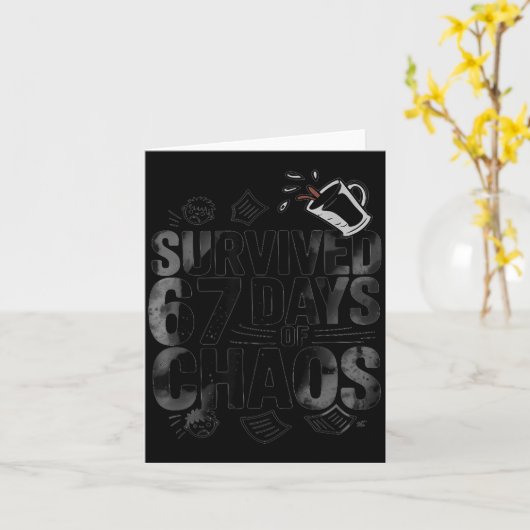 Survived 67 Days Of Chaos Funny Teacher Coffee  カード (黄色い花)