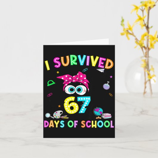 Survived 67 Days Of School Six Seven Meme Teachers カード (黄色い花)
