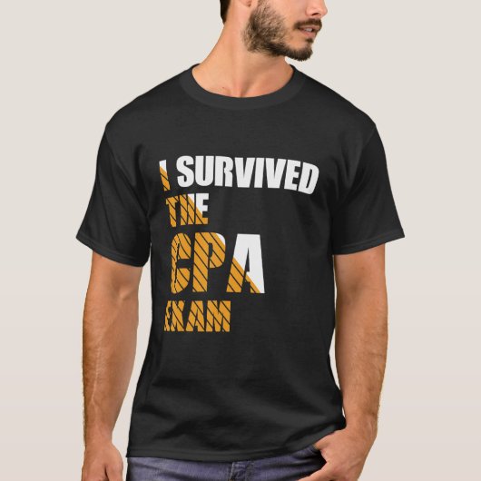 Survived The CPA Exam Certified Accountant Tシャツ (正面)