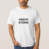 Survived the Storm | Strong Mindset Motivational  Tシャツ (正面)