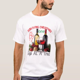 Surviving Christmas One Sip at a Time Funny Tシャツ