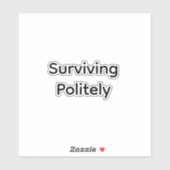 Surviving politely シール (シート)