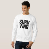 Surviving T-Shirt | Bold Minimal Dry Humor Typogra スウェットシャツ (正面フル)