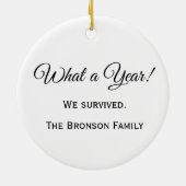 Surviving the Dump Fire Year Funny Custom Gift  セラミックオーナメント (裏面)