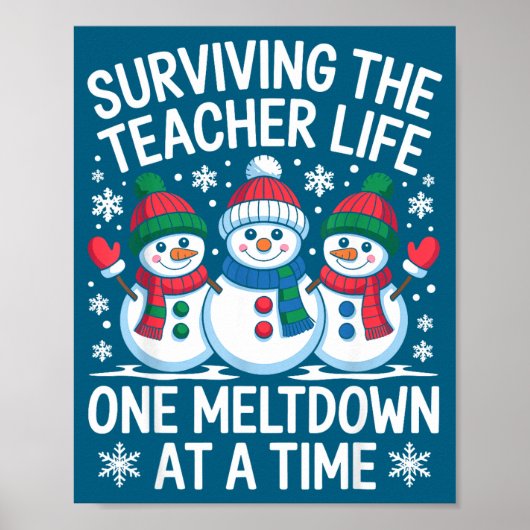 Surviving The Teacher Life One Meltdown At A Time  ポスター (正面)