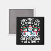 Surviving The Teacher Life One Meltdown At A Time マグネット (正面/裏面)