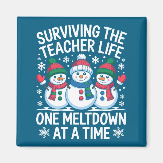 Surviving The Teacher Life One Meltdown At A Time  マグネット (正面)