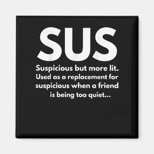 Sus定義疑わしいフレンド演技Sus マグネット