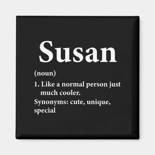 Susan Name Definition Funny D マグネット (正面)