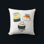 Sushi Cats Funny Sushi Pun クッション<br><div class="desc">すし猫おもしろいすしプリンには、子猫のタミオ語、ミナギ語、猫リフォルニアという3種類の素晴らしい寿司が転がある。すしおもしろいや猫や駄洒落を愛する家族や友人へのパンプギフト。</div>